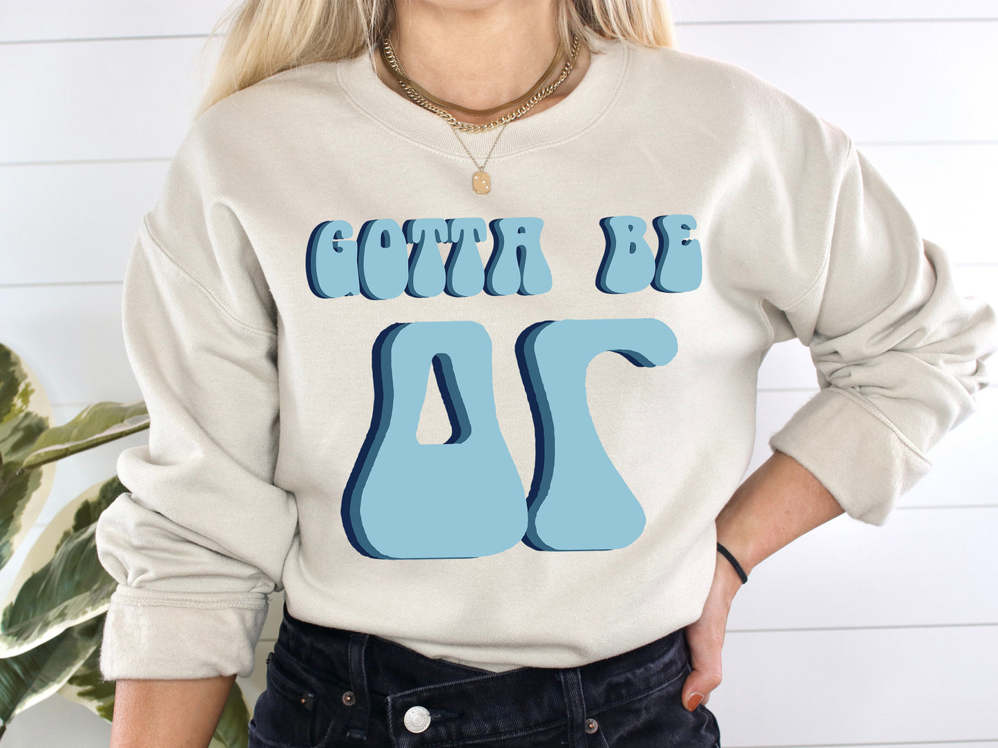 Delta Gamma They've Gotta Be Sorority Sweatshirt _ 347g