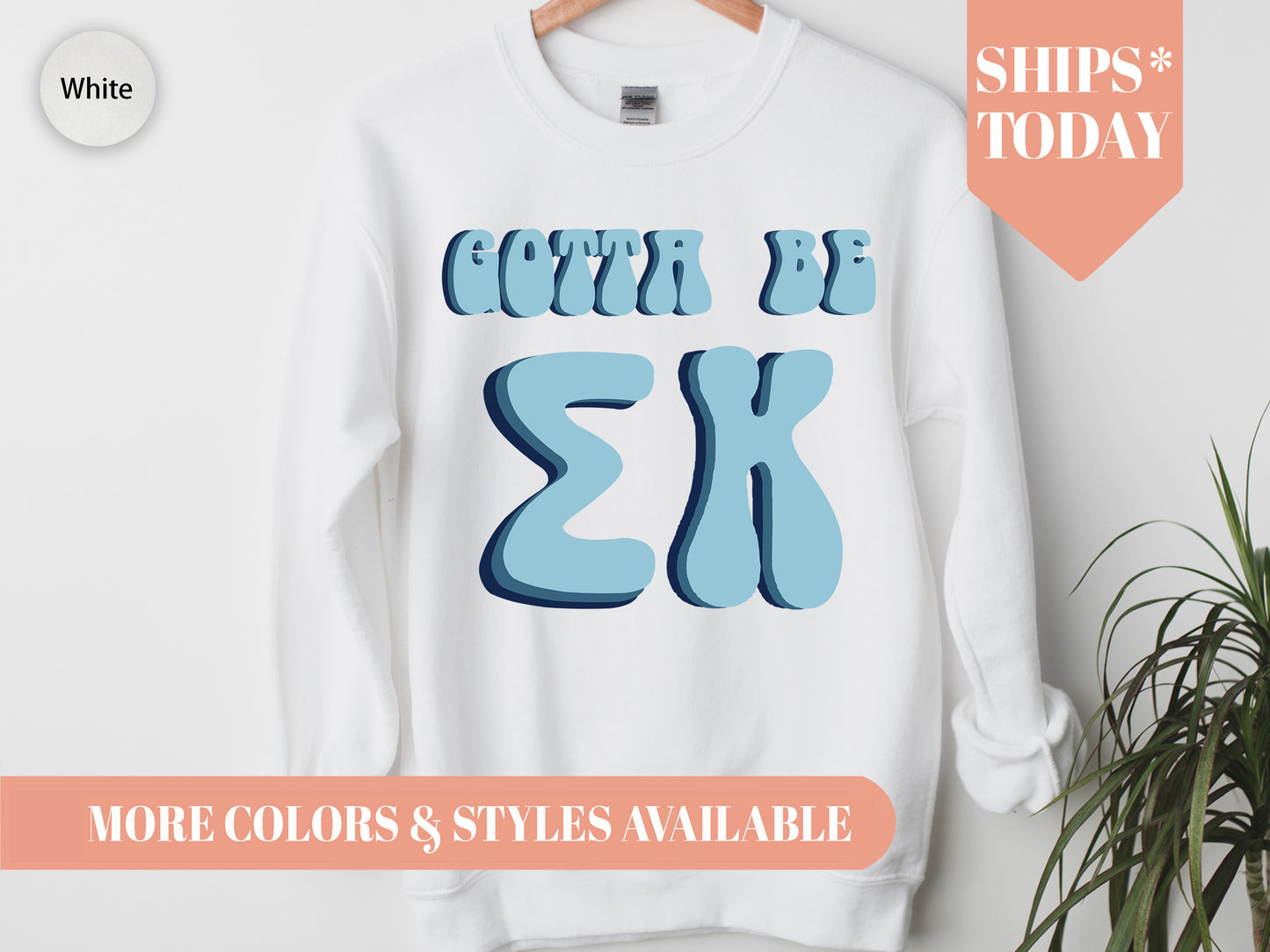 Sigma Kappa They've Gotta Be Sorority Sweatshirt _ 358g