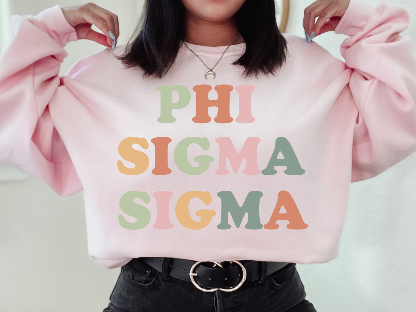 Phi Sigma Sigma Bright and Proud Sorority Sweatshirt _ 433g