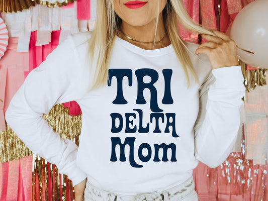 Delta Delta Delta Got it from my Mom Sorority Long Sleeve T-shirt _ 3081g