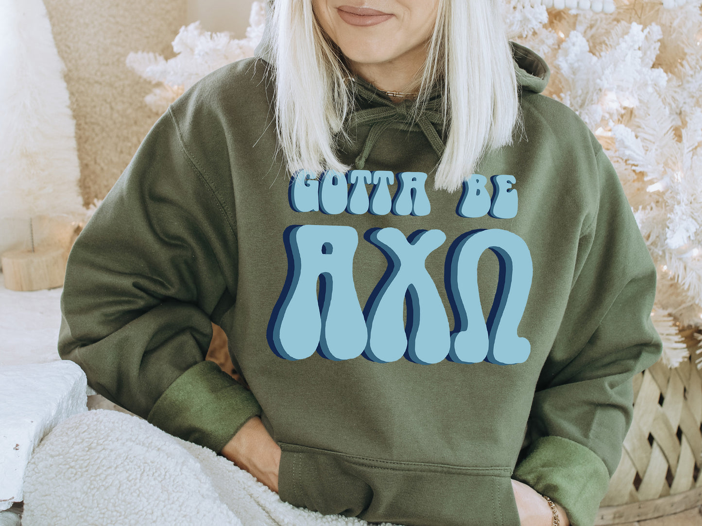 Alpha Chi Omega They've Gotta Be Sorority Hoodie _ 336g