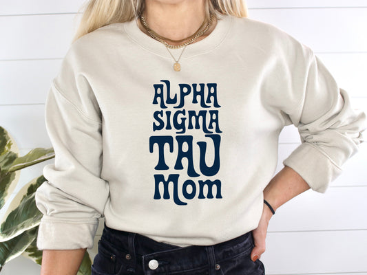 Alpha Sigma Tau Got it from my Mom Sorority Sweatshirt _ 3078g
