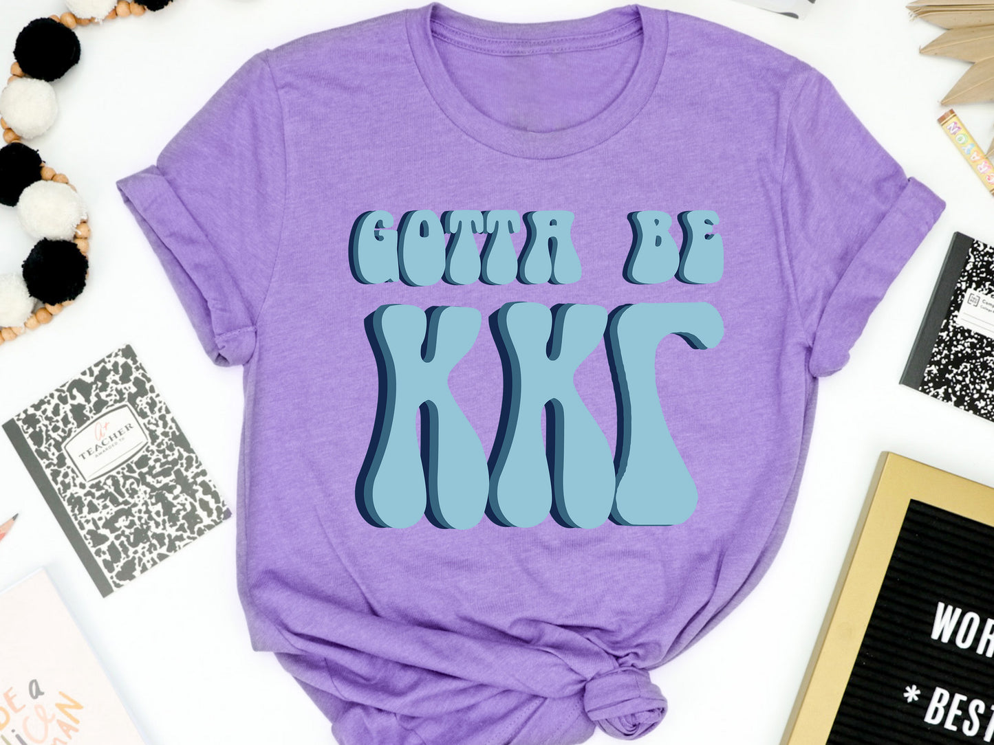 Kappa Kappa Gamma They've Gotta Be Sorority T-shirt _ 353g