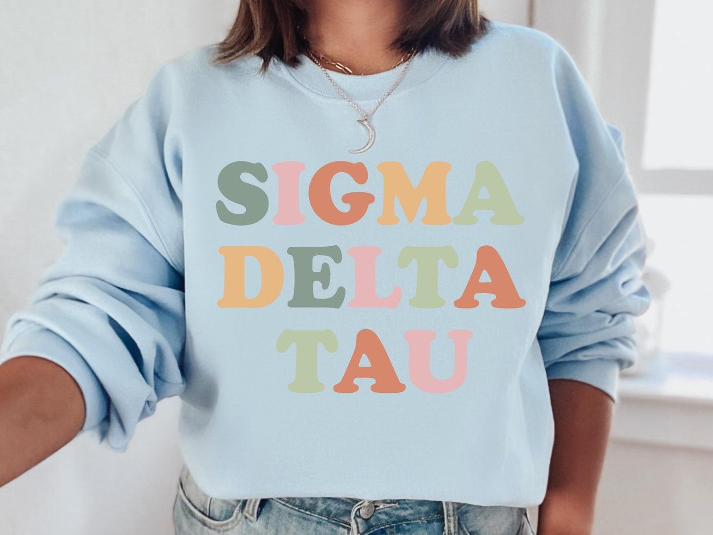 Sigma Delta Tau Bright and Proud Sorority Sweatshirt _ 435g