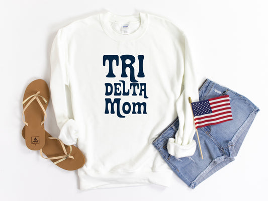 Delta Delta Delta Got it from my Mom Sorority Sweatshirt _ 3081g