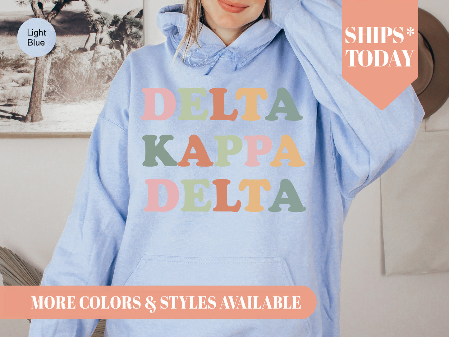 Delta Kappa Delta Bright and Colorful Sorority Hoodie _ 3470g