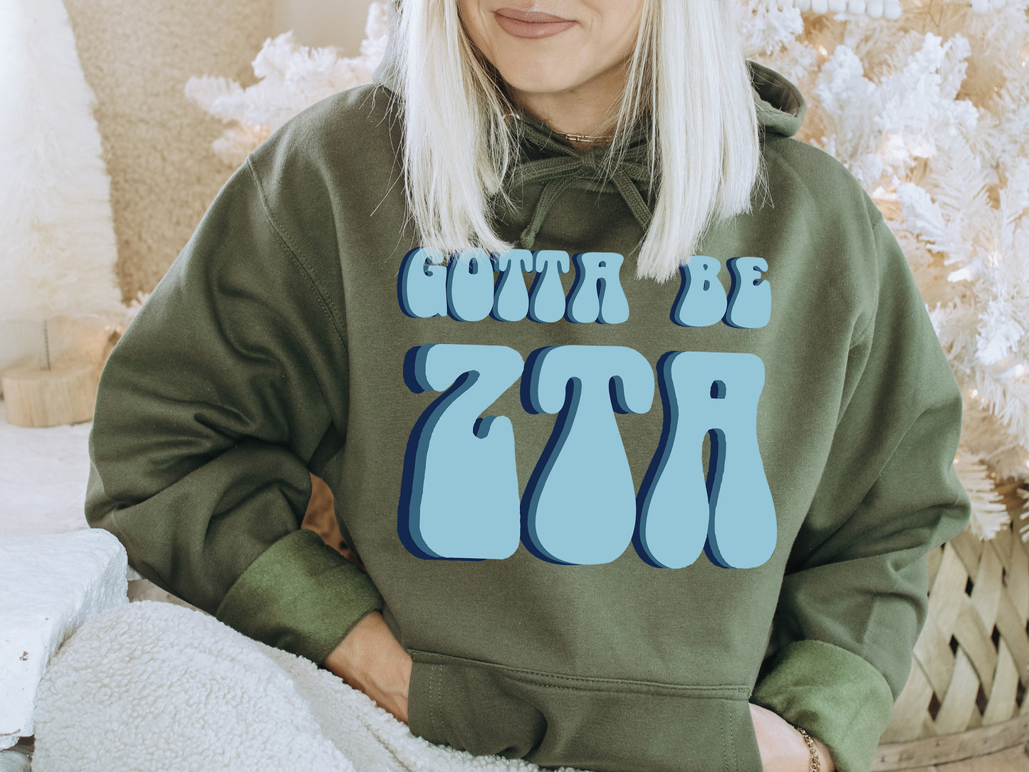 Zeta Tau Alpha They've Gotta Be Sorority Hoodie _ 361g