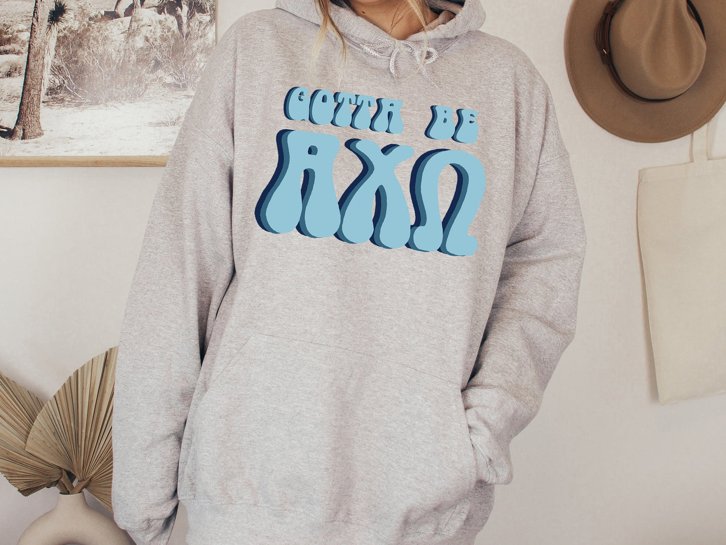 Alpha Chi Omega They've Gotta Be Sorority Hoodie _ 336g