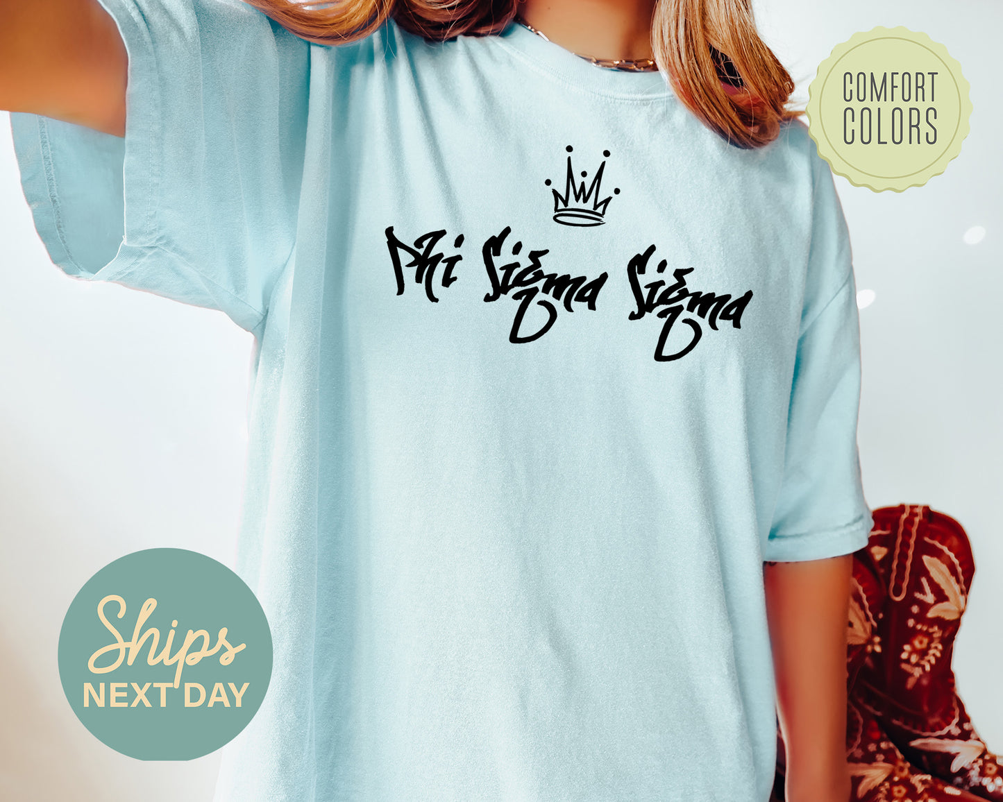 Phi Sigma Sigma Queen Comfort Colors Sorority T-shirt _ 2466g