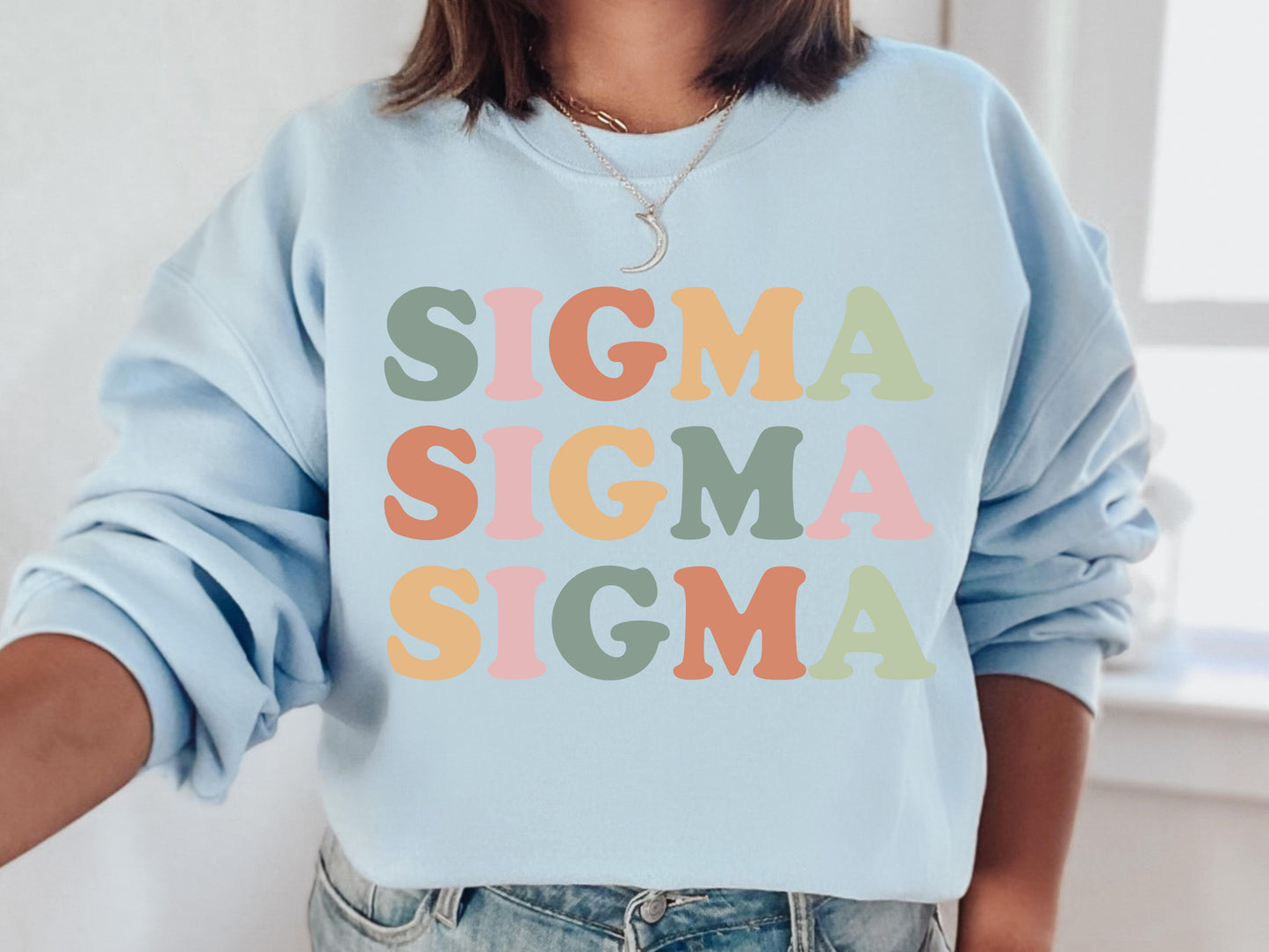 Sigma Sigma Sigma Bright and Proud Sorority Sweatshirt _ 437g