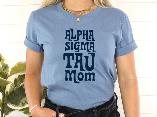 Alpha Sigma Tau Got it from my Mom Sorority T-shirt _ 3078g