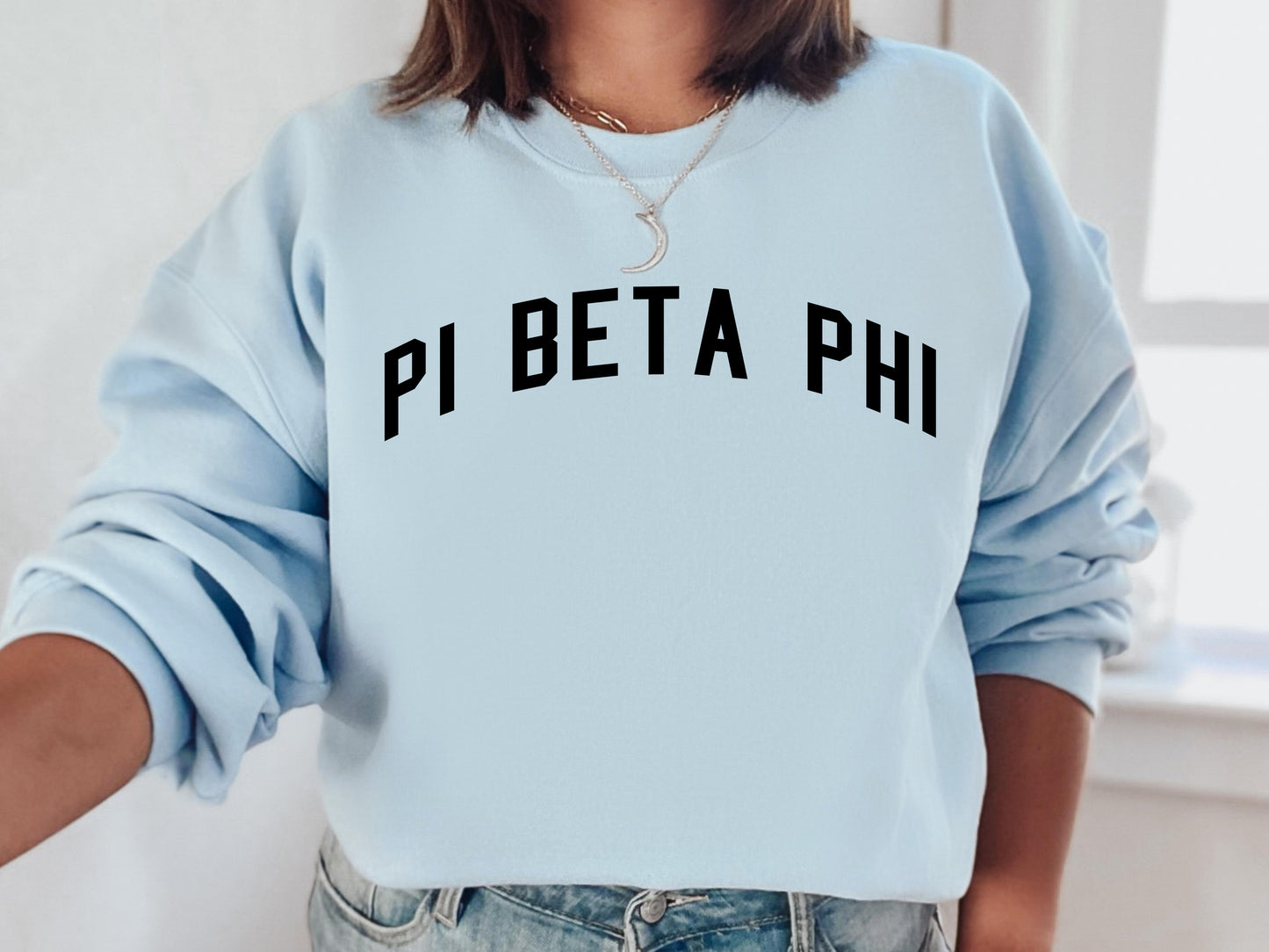 Pi Beta Phi Just Bold Sorority Sweatshirt _ 2389g