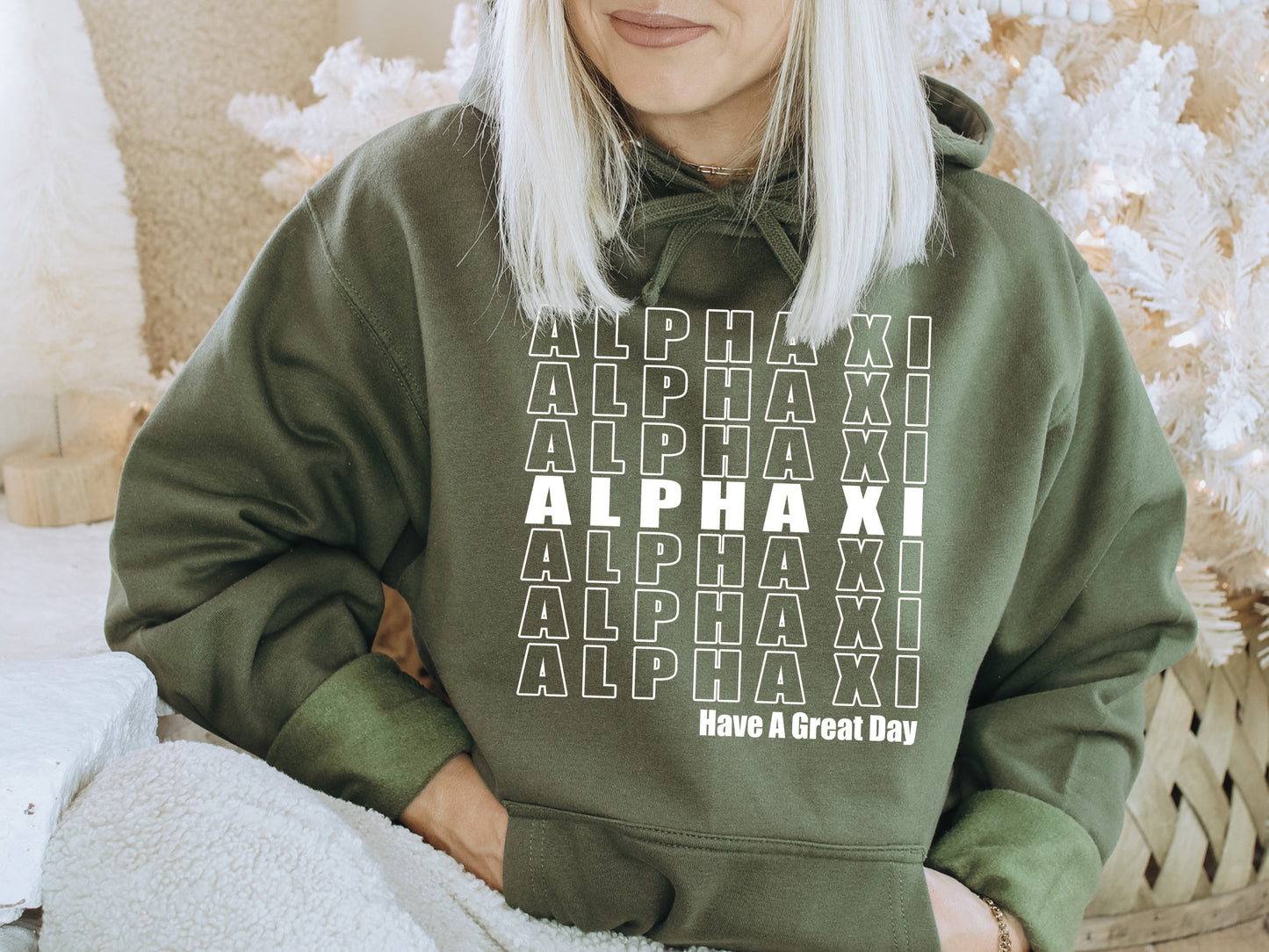 Alpha Xi Delta Have a Great Day Sorority Hoodie _ 2116g