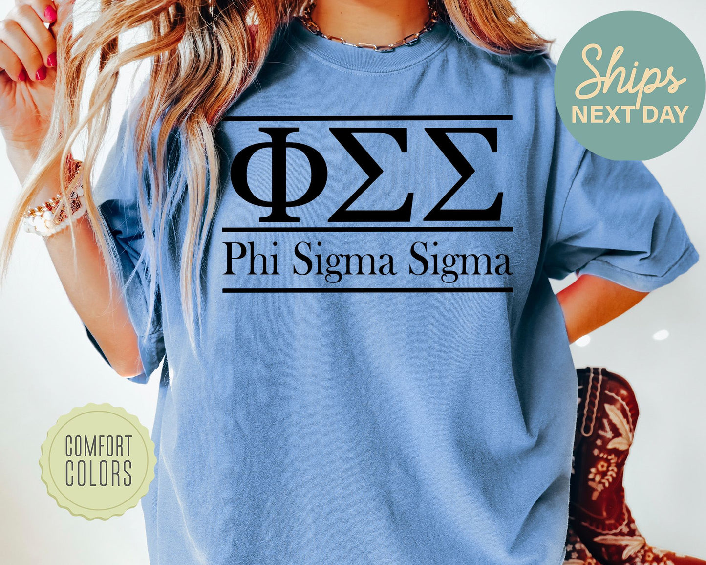 Phi Sigma Sigma Bold Statement Comfort Colors Sorority T-shirt _ 303g