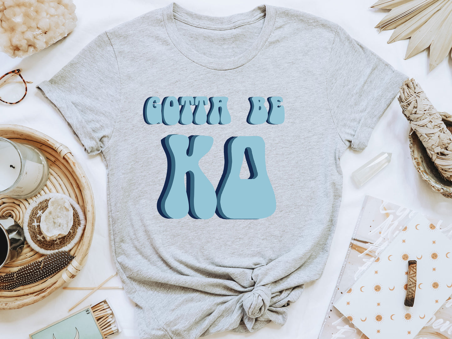 Kappa Delta They've Gotta Be Sorority T-shirt _ 352g