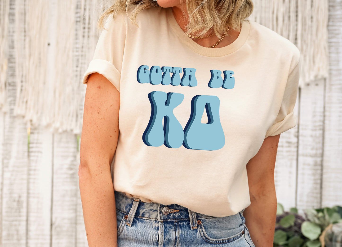 Kappa Delta They've Gotta Be Sorority T-shirt _ 352g