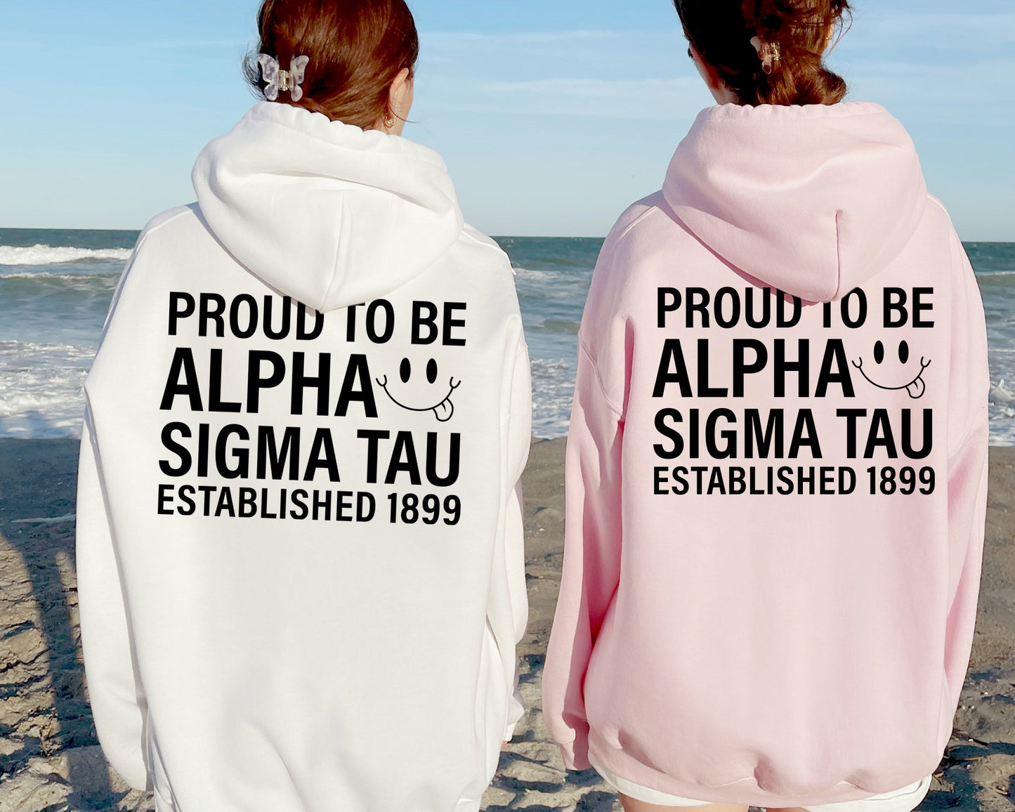 Alpha Sigma Tau Proud to Be Sorority Hoodie _ 33135g