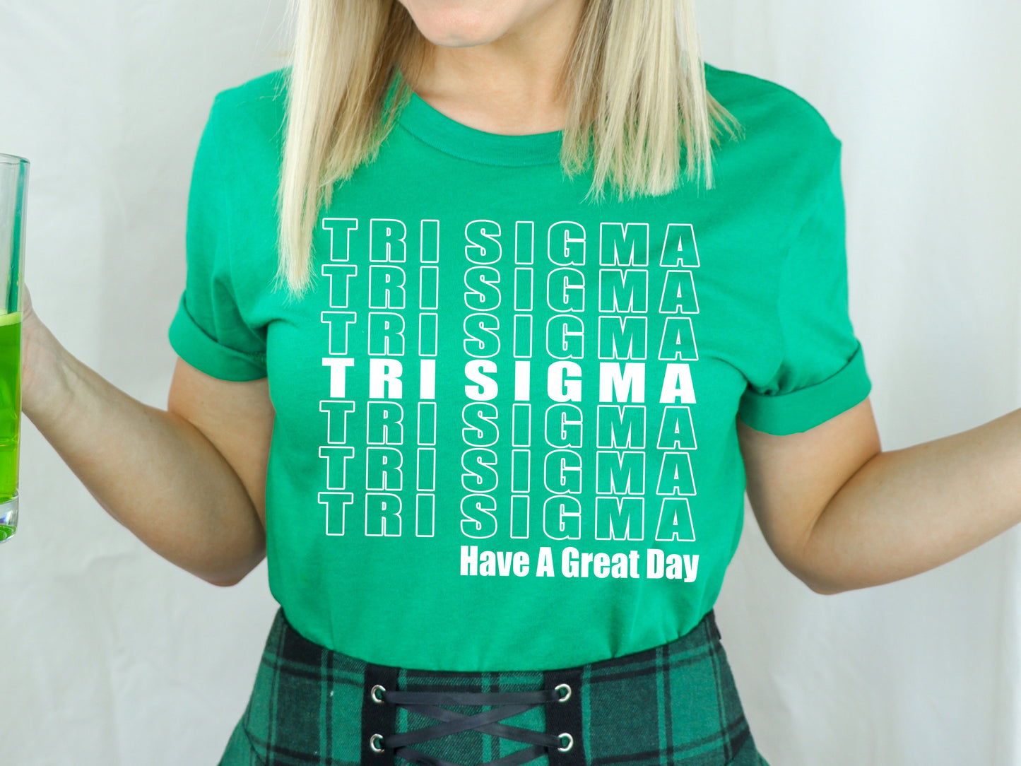 Sigma Sigma Sigma Have a Great Day Sorority T-shirt _ 2131g