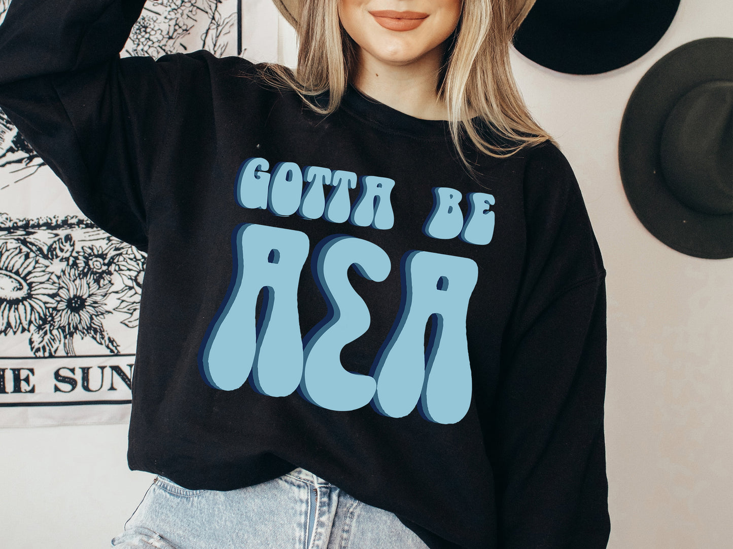 Alpha Sigma Alpha They've Gotta Be Sorority Sweatshirt _ 342g