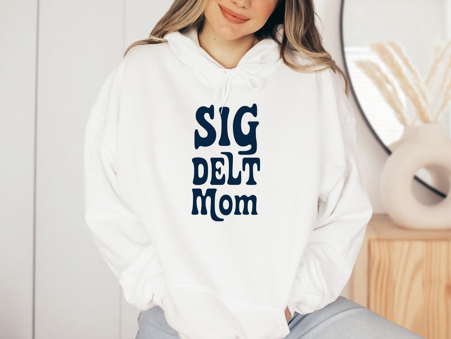 Sigma Delta Tau Got it from my Mom Sorority Hoodie _ 3092g