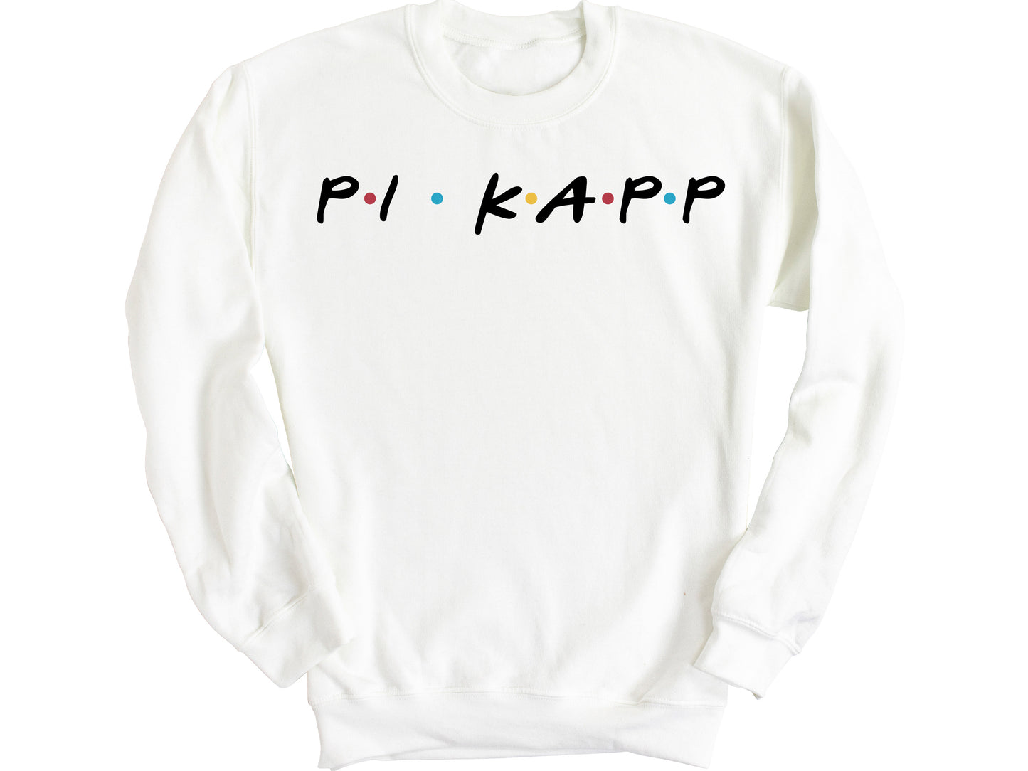 Pi Kappa Phi Greek Friends Fraternity Sweatshirt _ 30691g