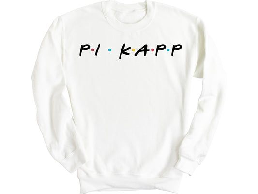 Pi Kappa Phi Greek Friends Fraternity Sweatshirt _ 30691g