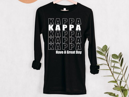 Kappa Kappa Gamma Have a Great Day Sorority Long Sleeve T-shirt _ 2125g