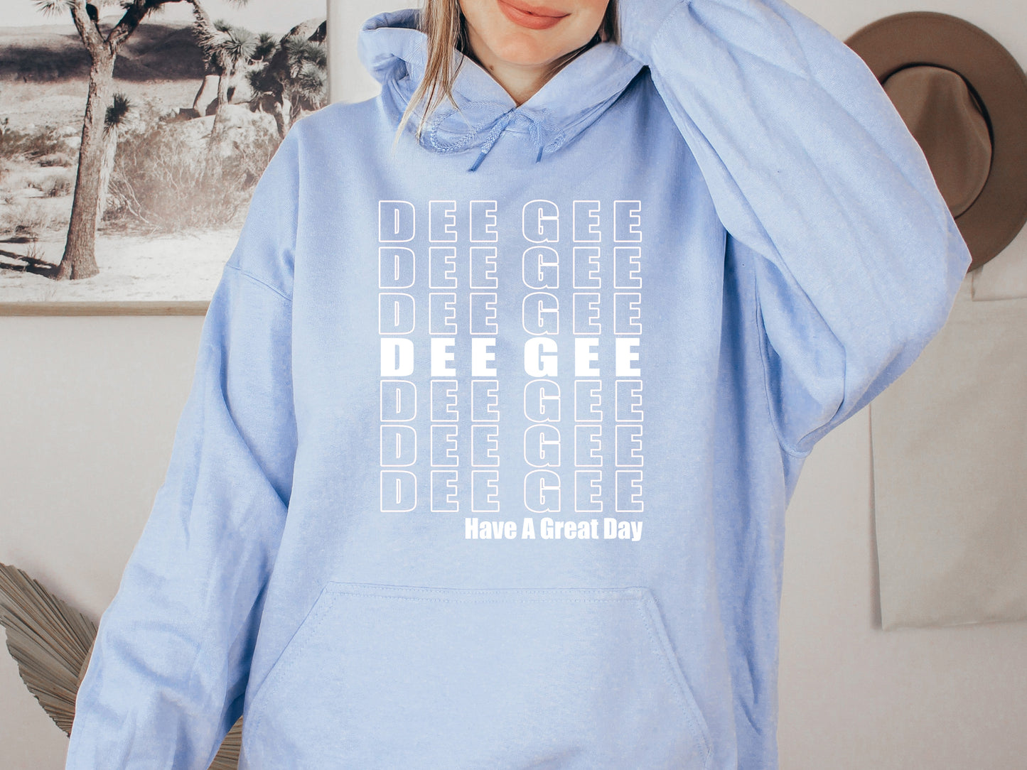 Delta Gamma Have a Great Day Sorority Hoodie _ 2119g