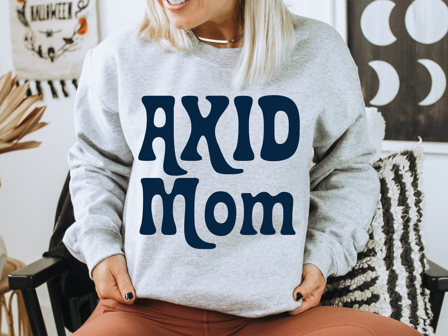 Alpha Xi Delta Got it from my Mom Sorority Sweatshirt _ 3079g