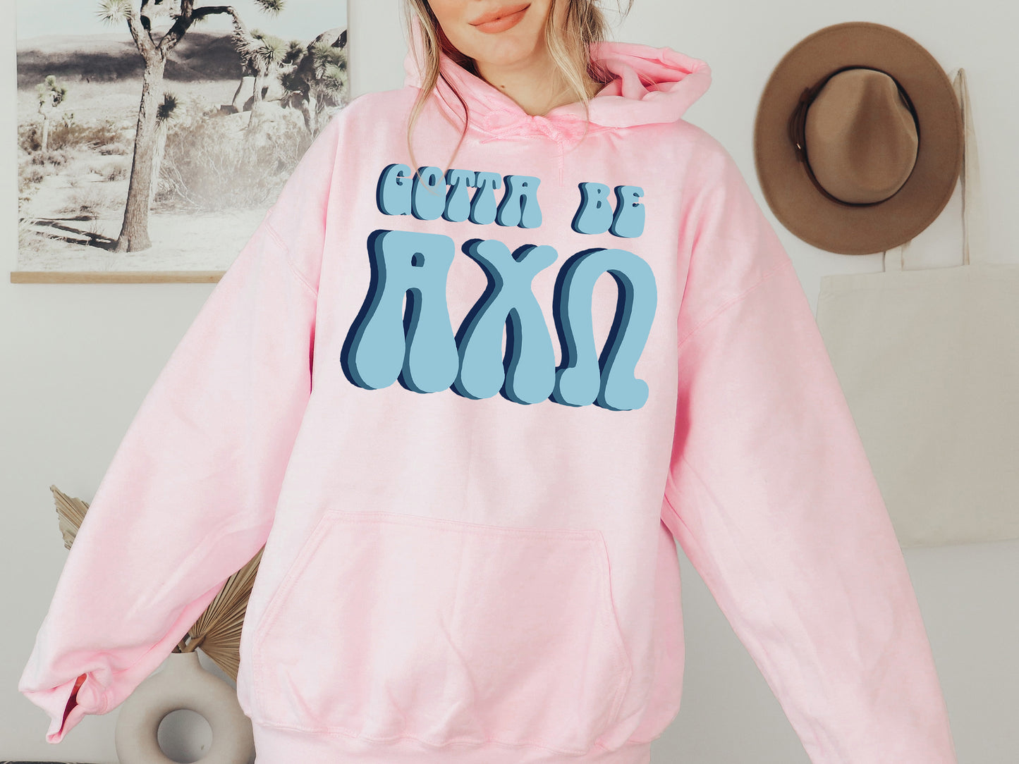Alpha Chi Omega They've Gotta Be Sorority Hoodie _ 336g