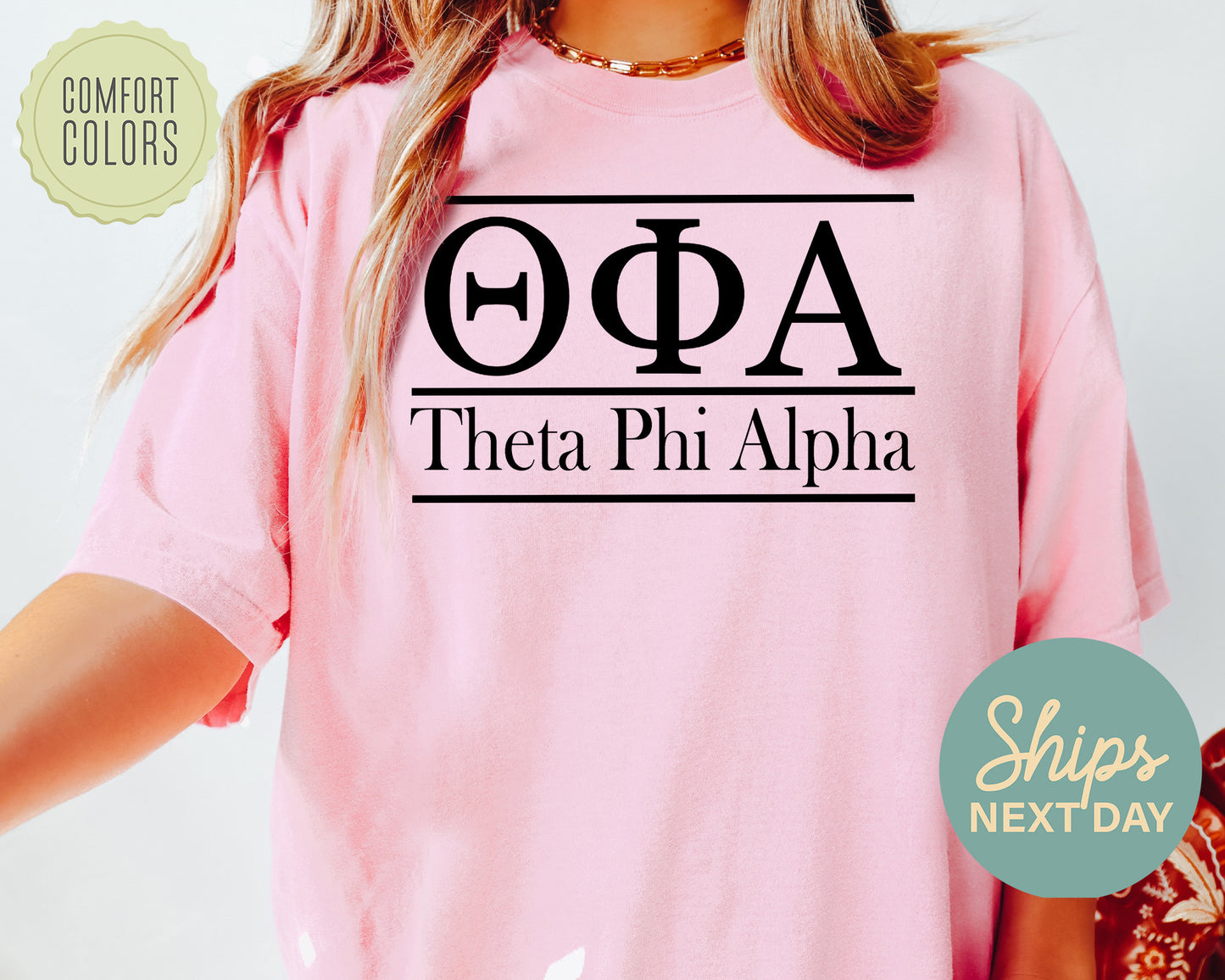 Theta Phi Alpha Bold Statement Comfort Colors Sorority T-shirt _ 308g