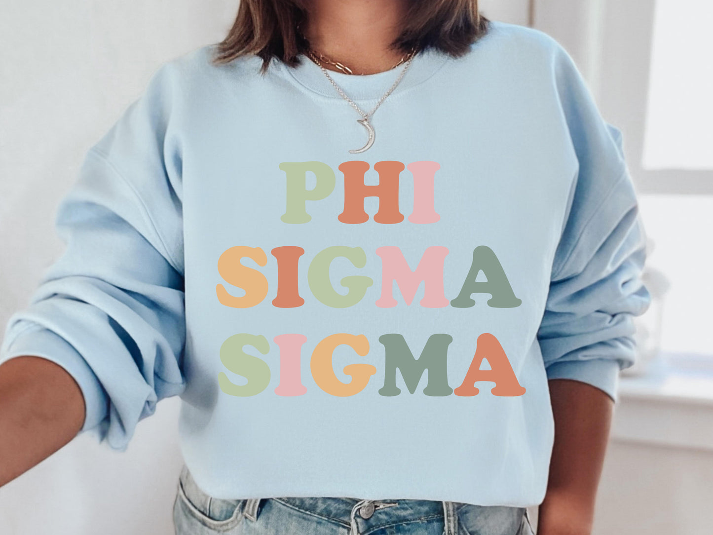 Phi Sigma Sigma Bright and Proud Sorority Sweatshirt _ 433g