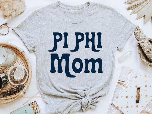 Pi Beta Phi Got it from my Mom Sorority T-shirt _ 3091g