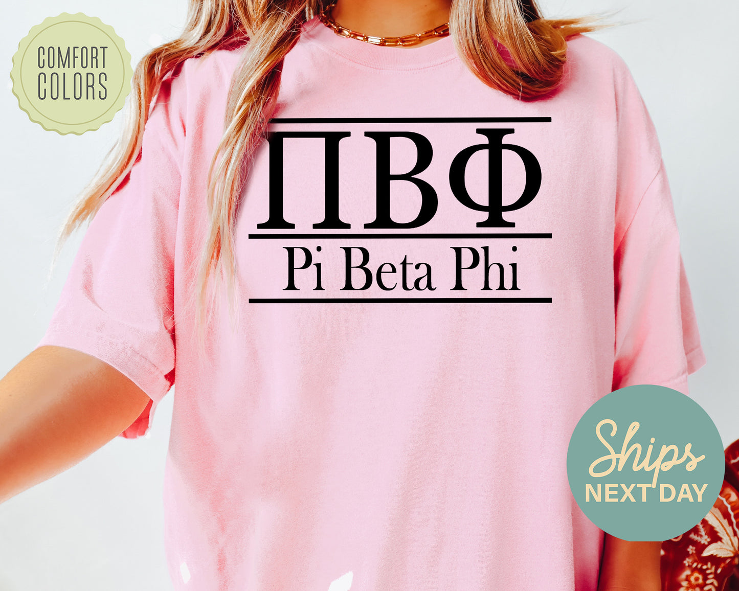 Pi Beta Phi Bold Statement Comfort Colors Sorority T-shirt _ 304g