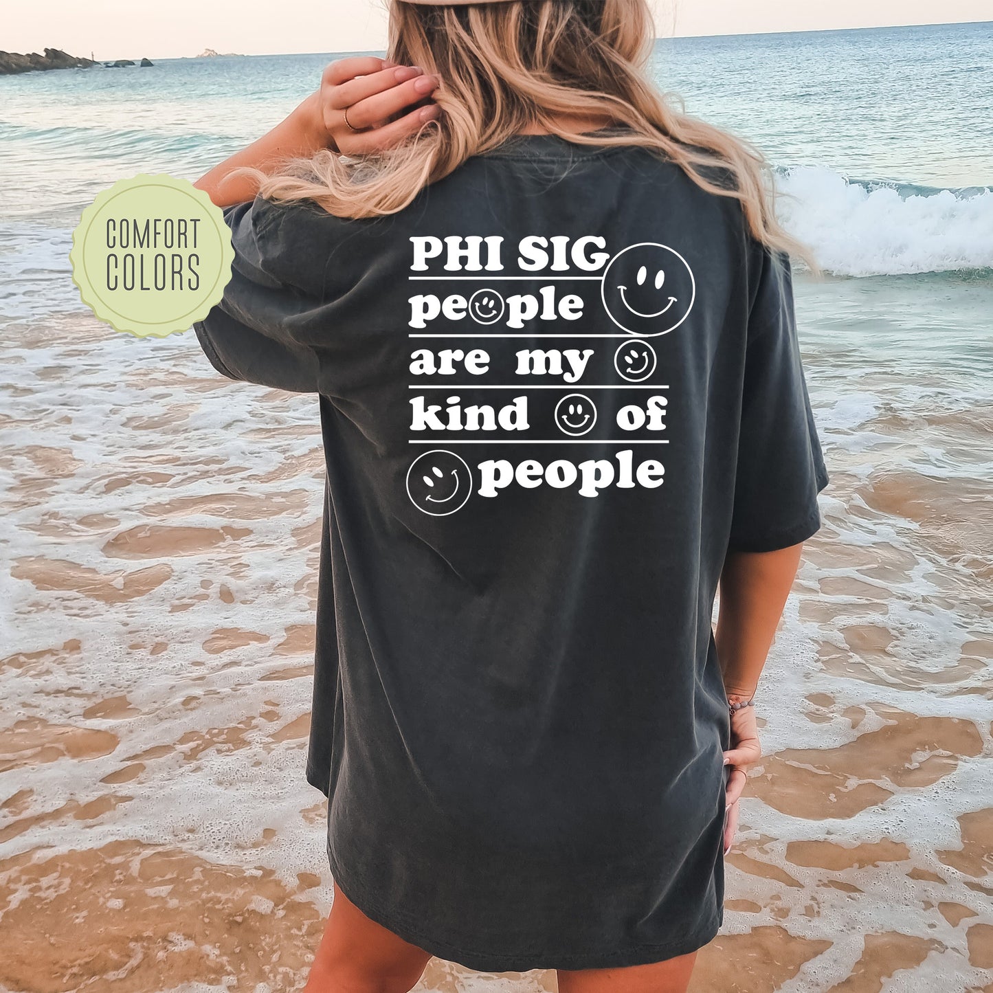 Phi Sigma Sigma My Kind of People Comfort Colors Sorority T-shirt _ 33277g