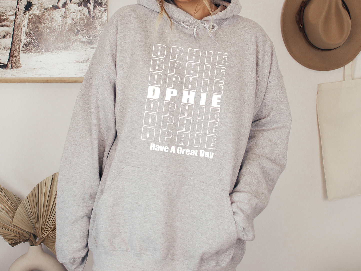 Delta Phi Epsilon Have a Great Day Sorority Hoodie _ 2120g
