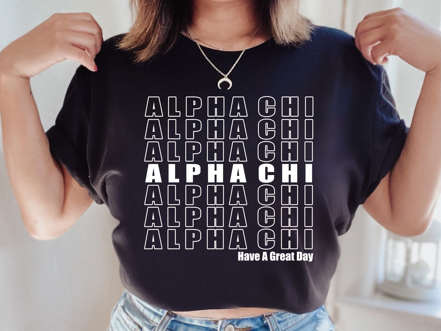 Alpha Chi Omega Have a Great Day Sorority T-shirt _ 2108g