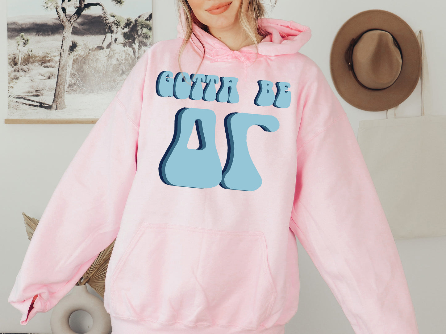 Delta Gamma They've Gotta Be Sorority Hoodie _ 347g