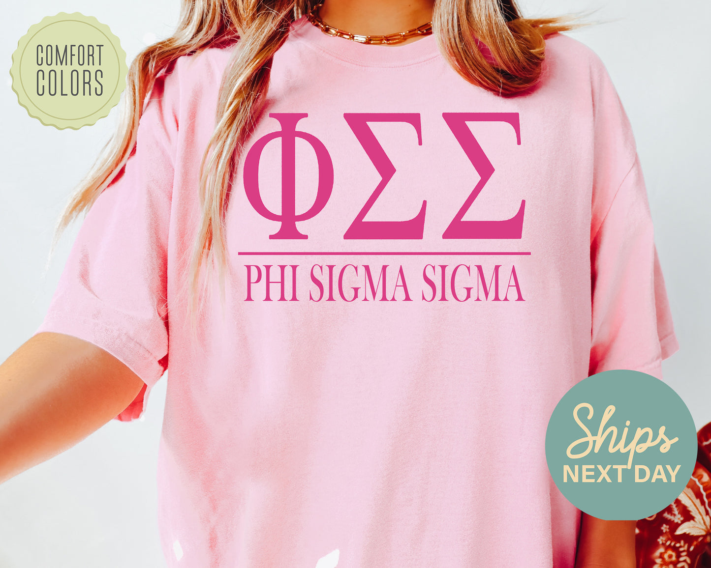Phi Sigma Sigma Loud Letters Comfort Colors Sorority T-shirt _ 485g
