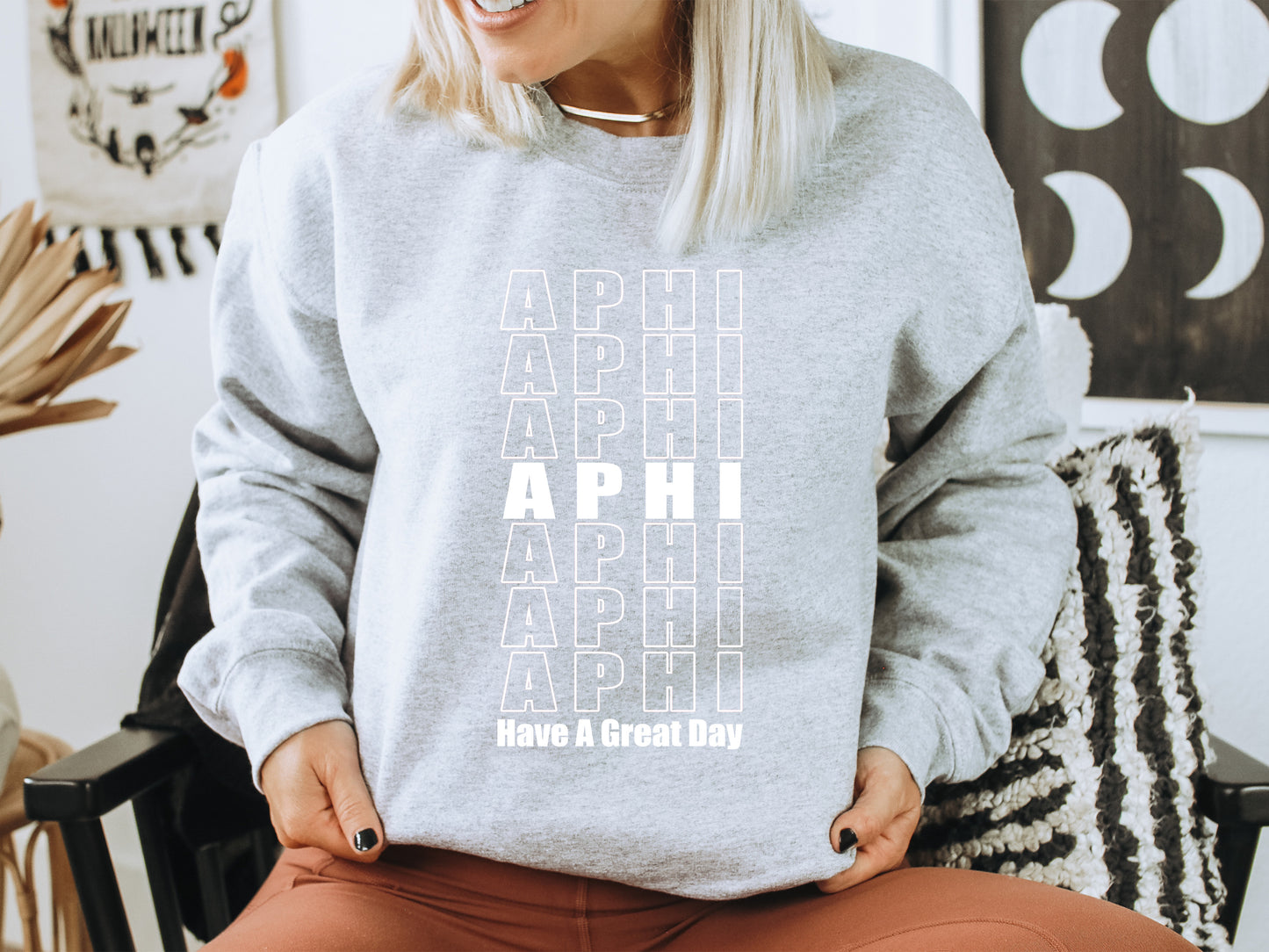 Alpha Phi Have a Great Day Sorority Sweatshirt _ 2113g