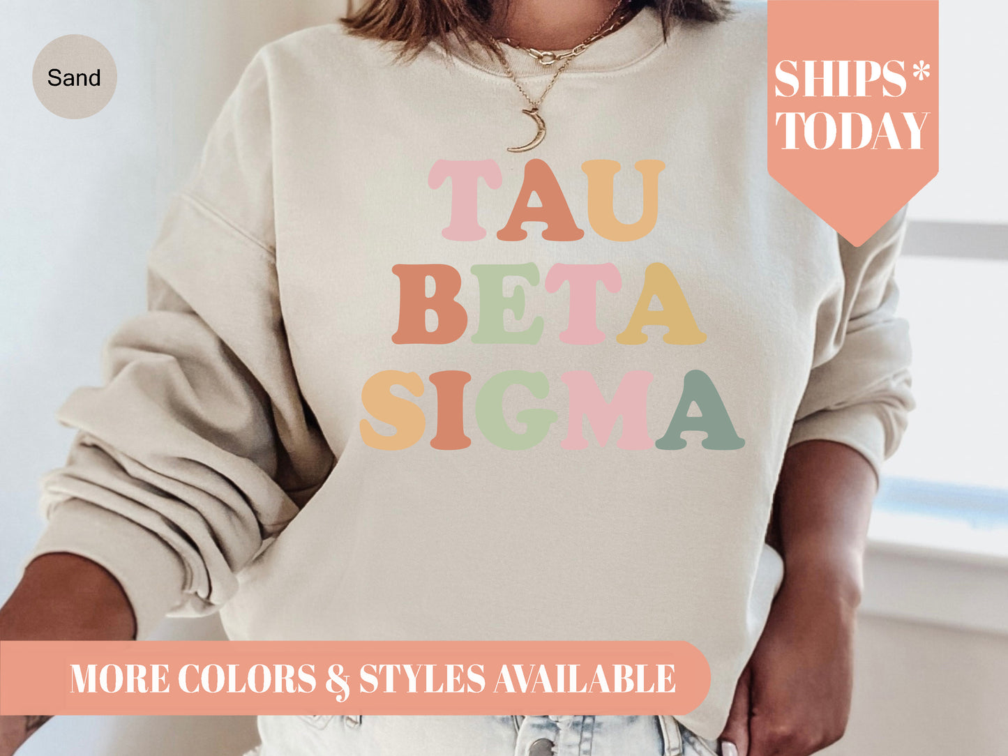 Tau Beta Sigma Bright and Colorful Sorority Sweatshirt _ 3481g