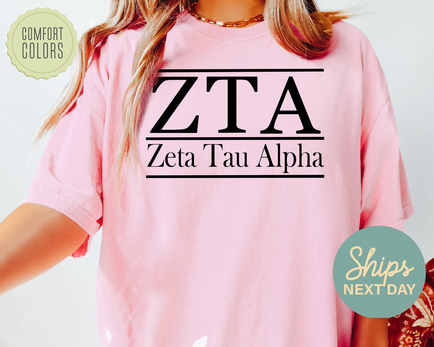 Zeta Tau Alpha Bold Statement Comfort Colors Sorority T-shirt _ 309g