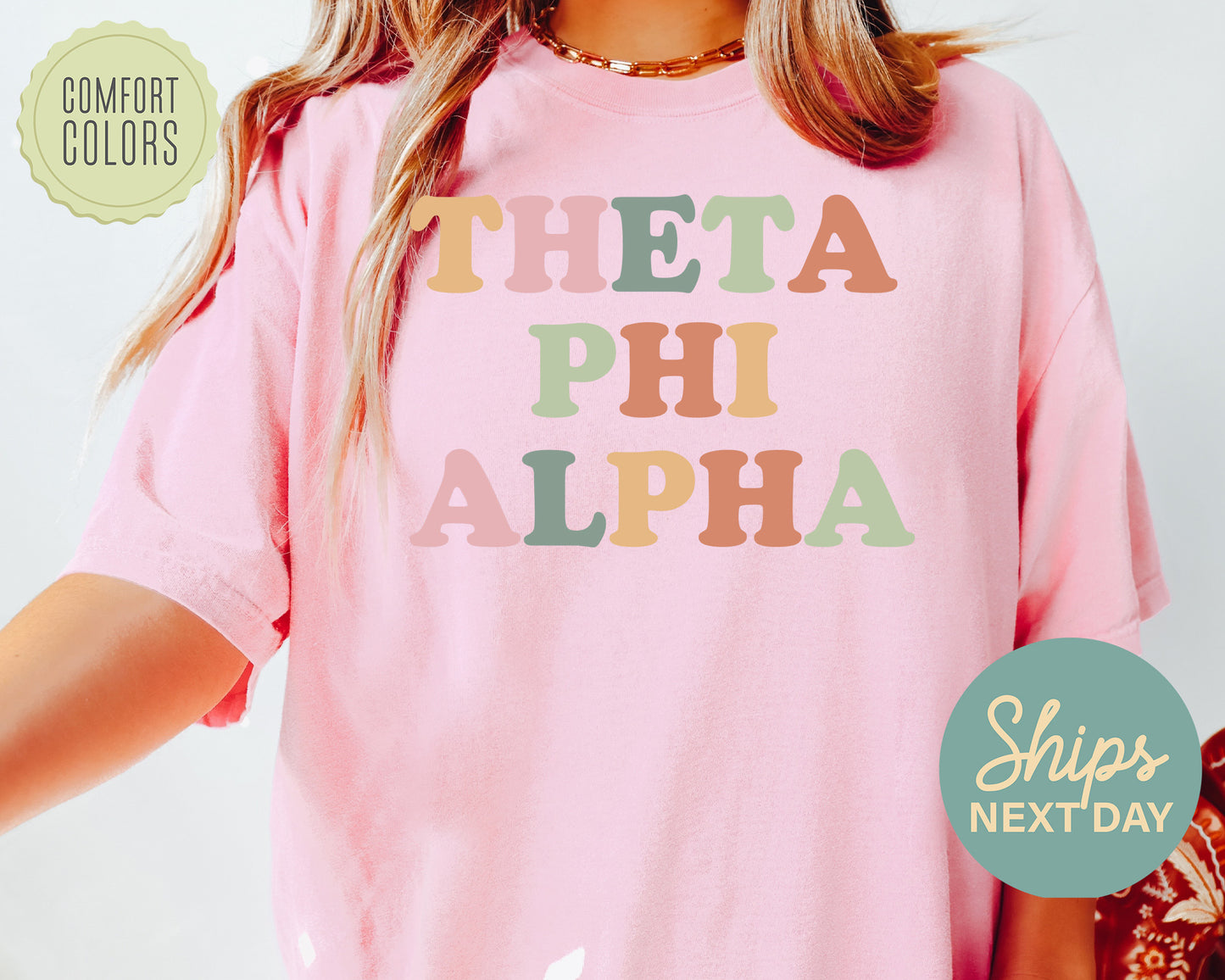 Theta Phi Alpha Bright and Proud Comfort Colors Sorority T-shirt _ 438g