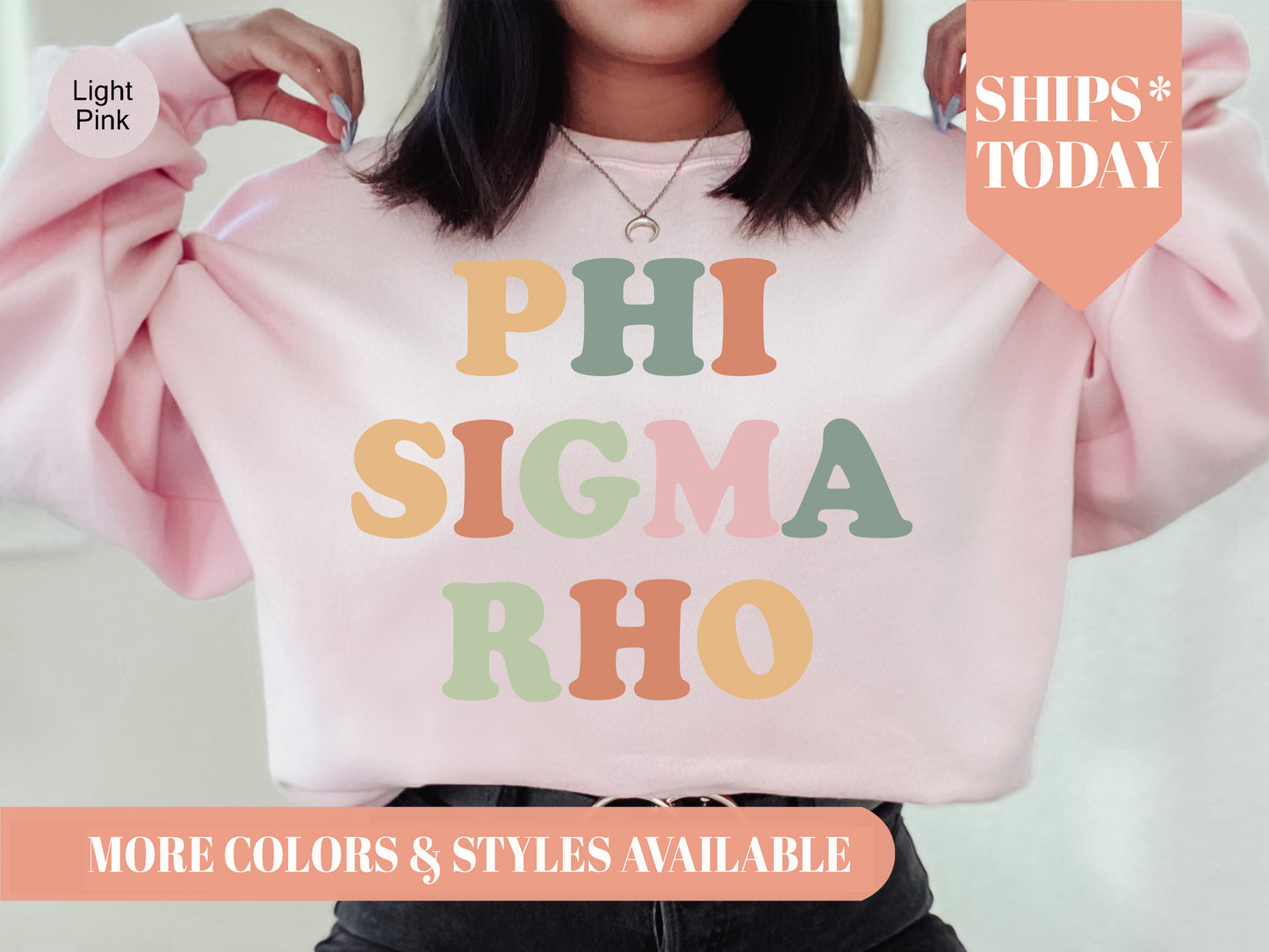 Phi Sigma Rho Bright and Colorful Sorority Sweatshirt _ 3477g