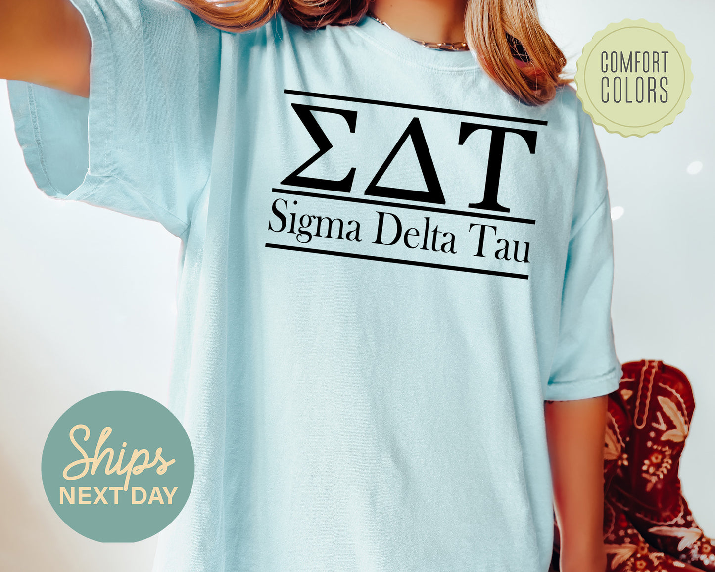 Sigma Delta Tau Bold Statement Comfort Colors Sorority T-shirt _ 305g