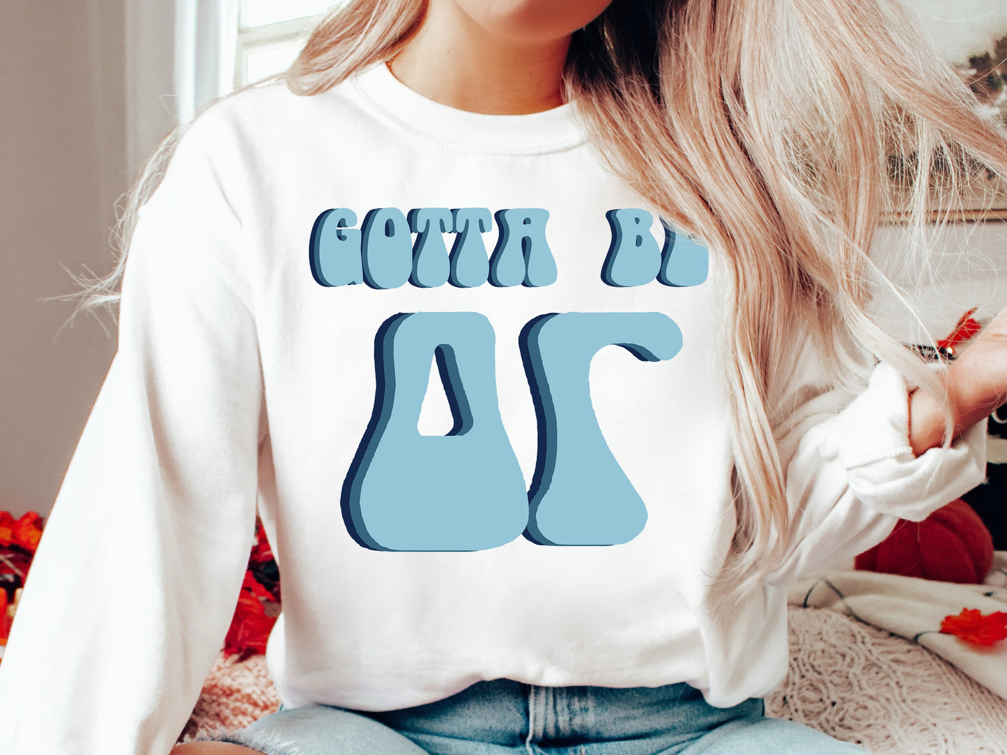 Delta Gamma They've Gotta Be Sorority Sweatshirt _ 347g