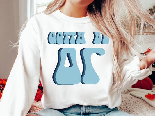 Delta Gamma They've Gotta Be Sorority Sweatshirt _ 347g