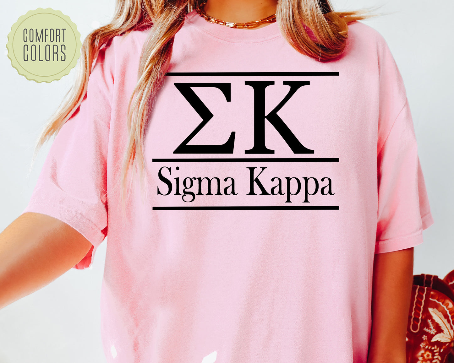 Sigma Kappa Bold Statement Comfort Colors Sorority T-shirt _ 306g