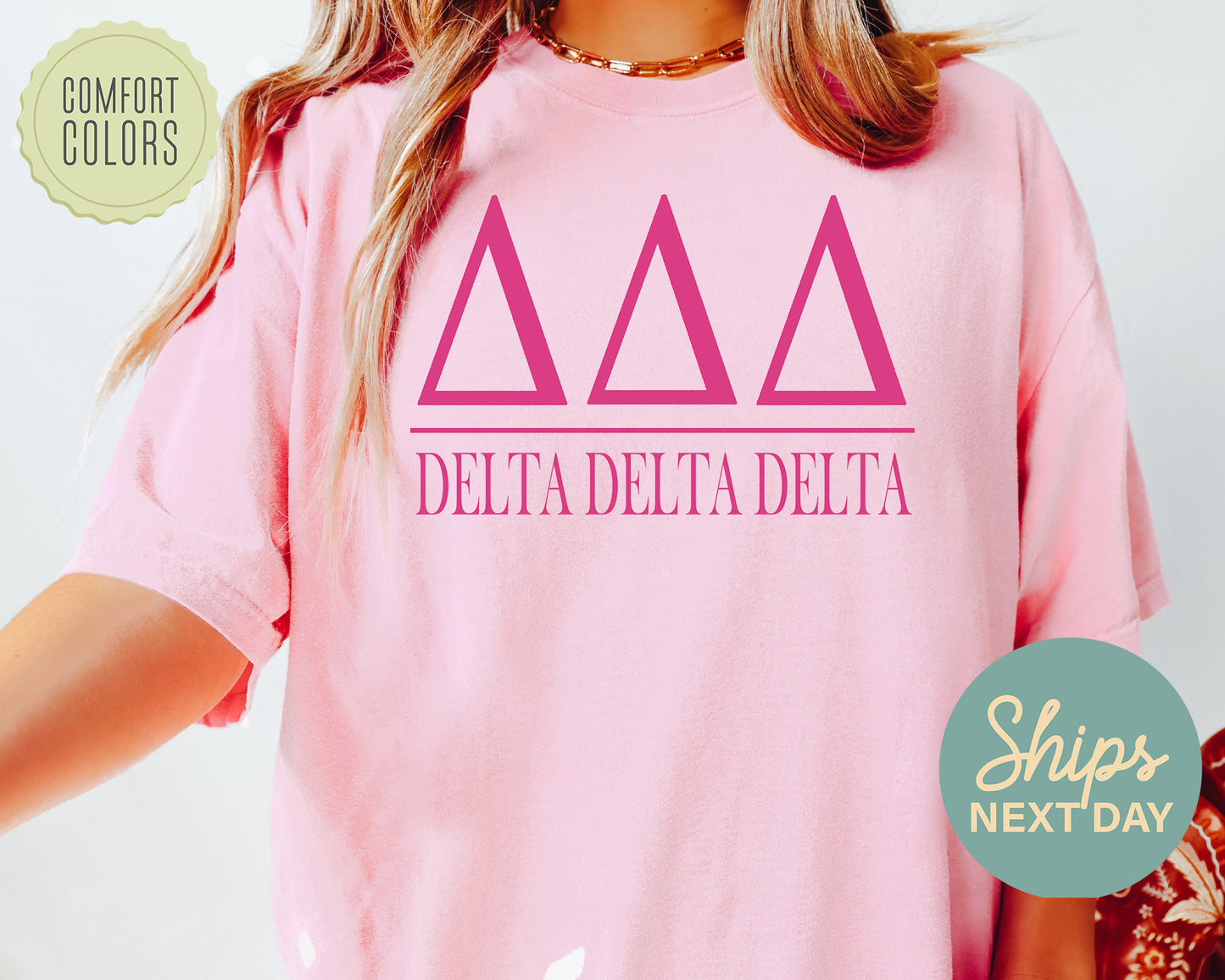 Delta Delta Delta Loud Letters Comfort Colors Sorority T-shirt _ 476g