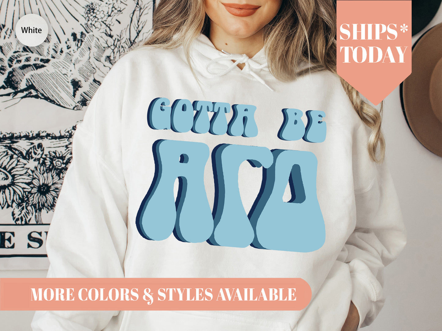 Alpha Gamma Delta They've Gotta Be Sorority Hoodie _ 339g